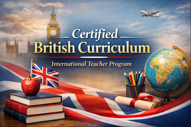 Certified British Curriculum\ International Teacher Program